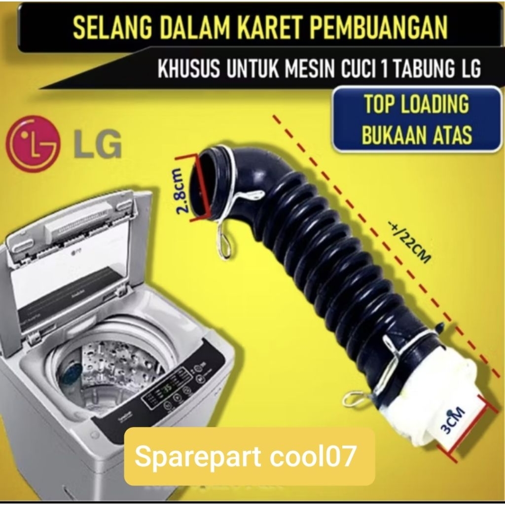 Selang karet Drain Dalam mesin cuci LG 1 Tabung Turbo Drum SELANG DRAIN DALAM MESIN CUCI (BENGKOK)