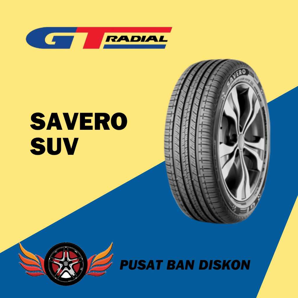 Ban mobil GT Radial 235 60 16 Savero SUV Rush