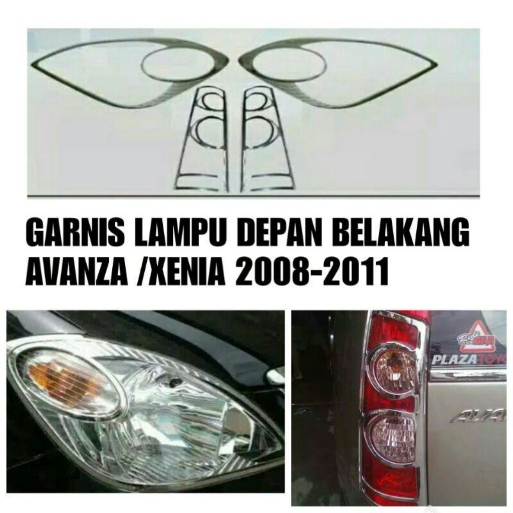 Paket Garnish List Cover Lampu Mobil Depan dan Belakang AVANZA XENIA New / VVTI 2008 2009 2010 2011 