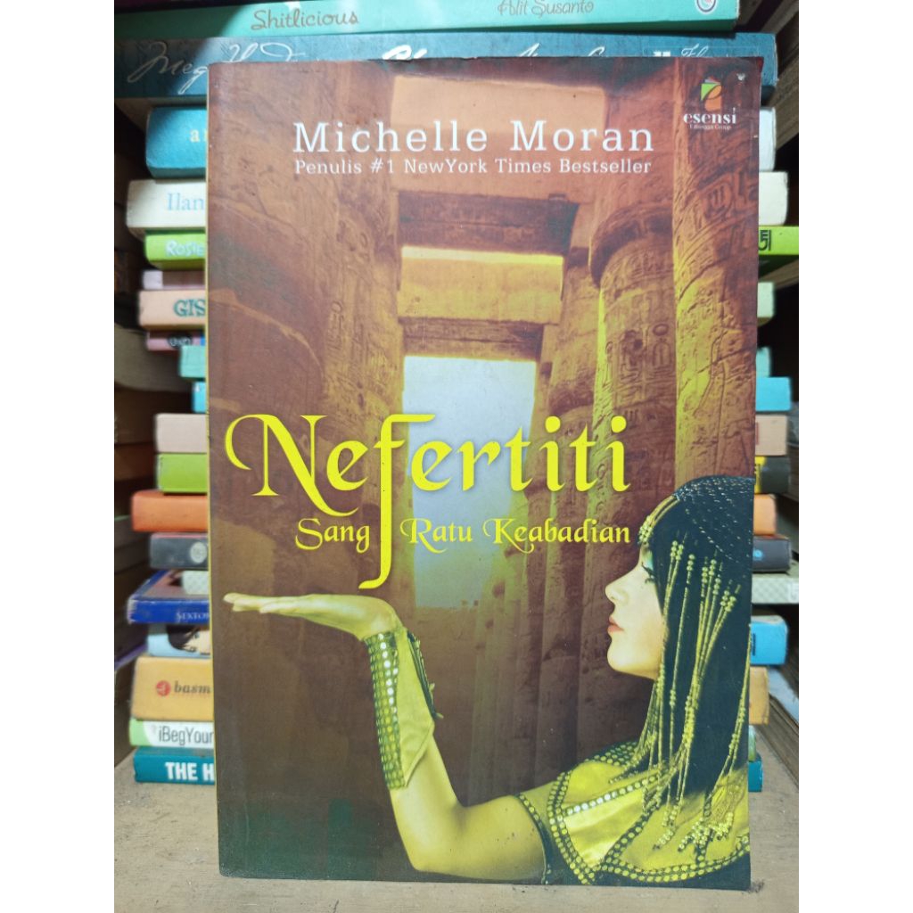 •Book •Nefertiti: Sang Ratu Keabadian – Michelle Moran | Ilmoe Store Original