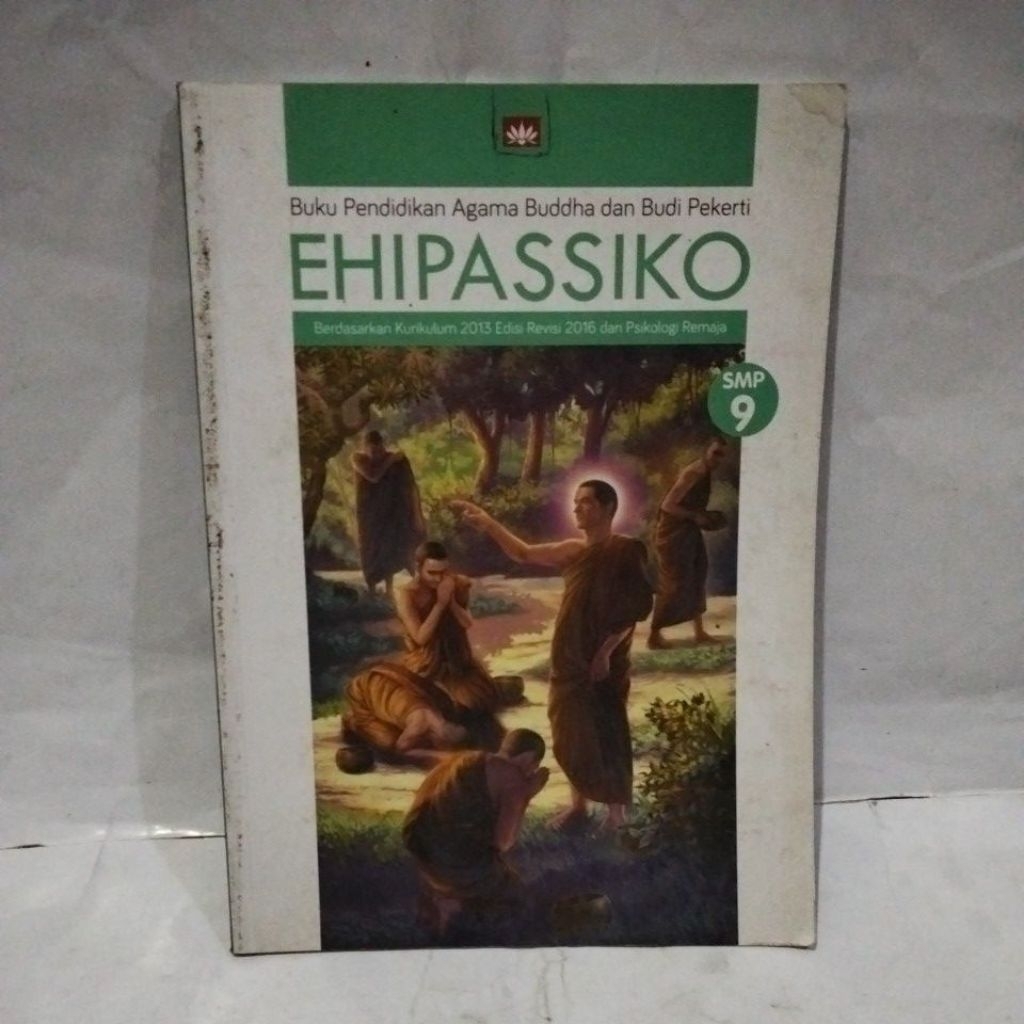 Pendidikan agama Buddha dan Budi pekerti kelas 9 ; EHIPASSIKO