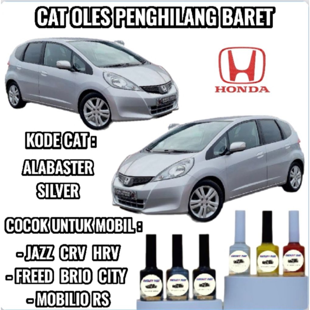 Honda Alabaster Silver Metallic Cat Oles Penghilang Baret Mobil Silver Metalik Abu Abu Muda Jazz Fre
