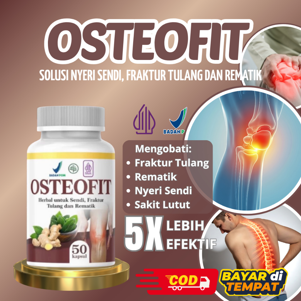 OSTEOFIT Solusi Alami Nyeri Sendi Lutut Kaki dan Pegal Linu Fraktur Tulang Rematik Glukosamin Osteop