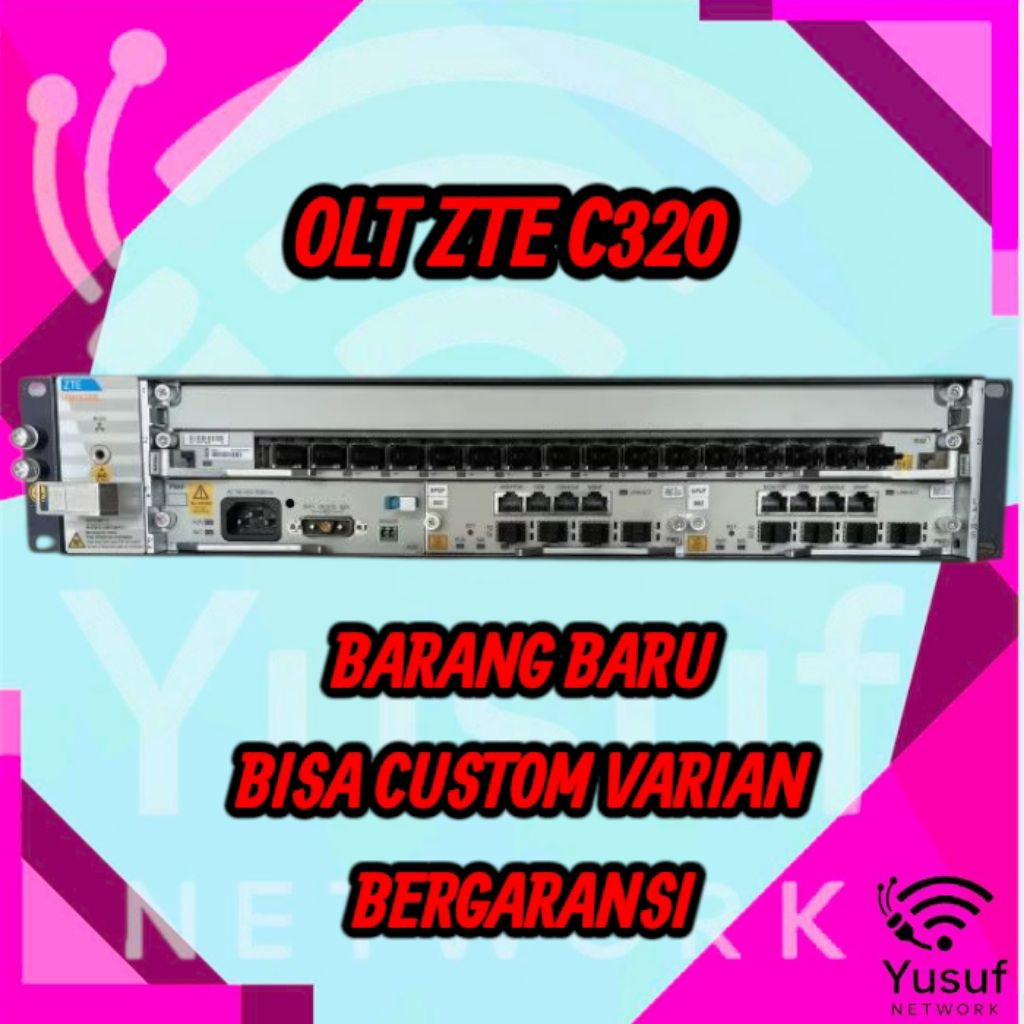 OLT DC ZTE C320 TERMURAH TERSEDIA BERBAGAI VARIAN