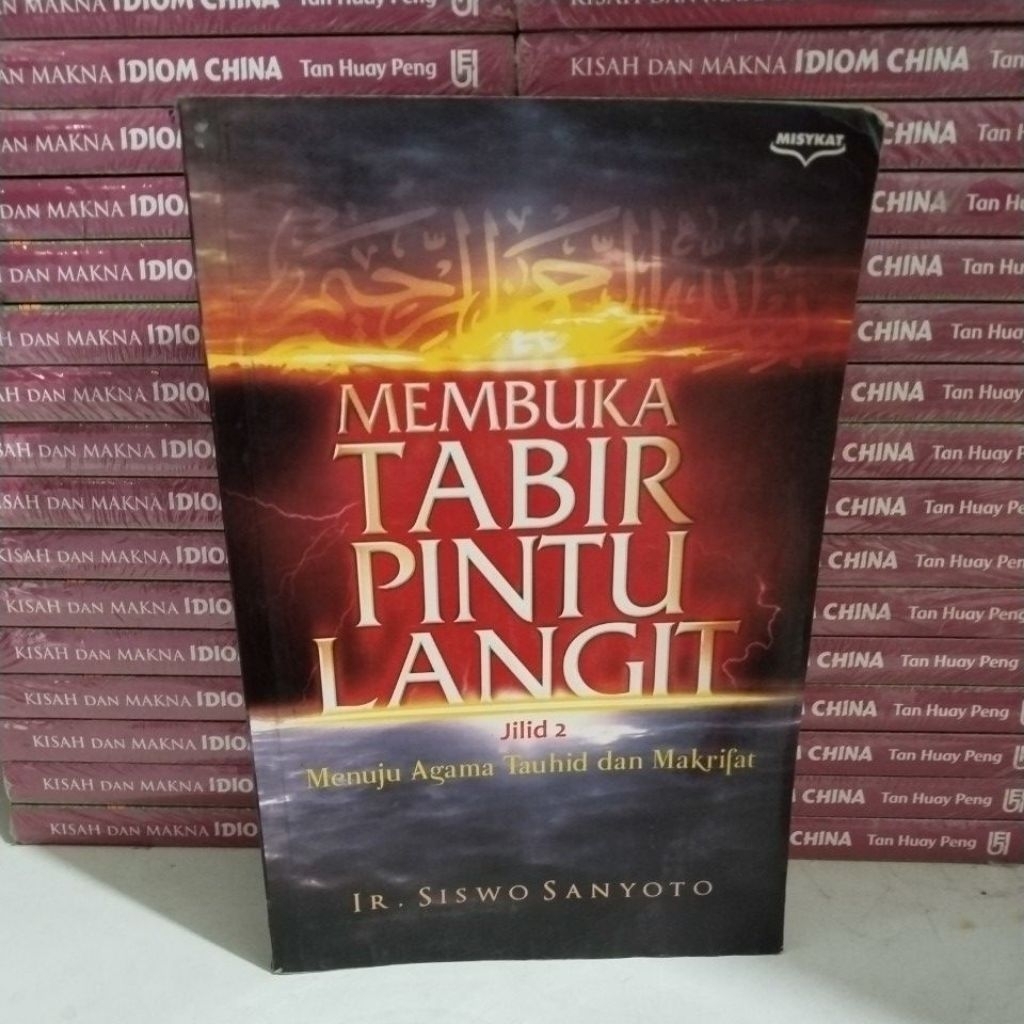 BUKU MEMBUKA TABIR PINTU LANGIT JILID 2 MENUJU AGAMA TAUHID DAN MAKRIFAT
