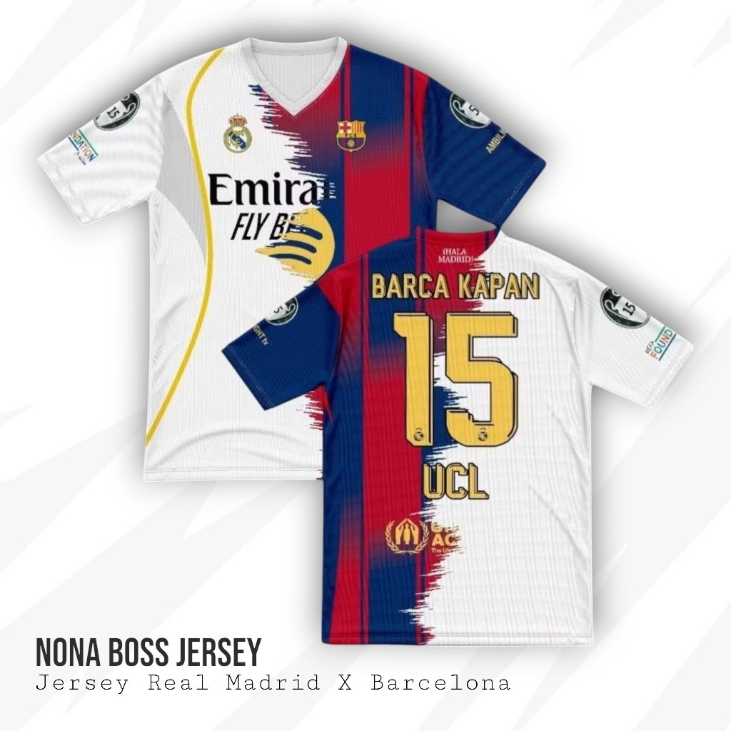 JERSEY MADRID X BARCA SPESIAL BARCA KAPAN 15 UCL