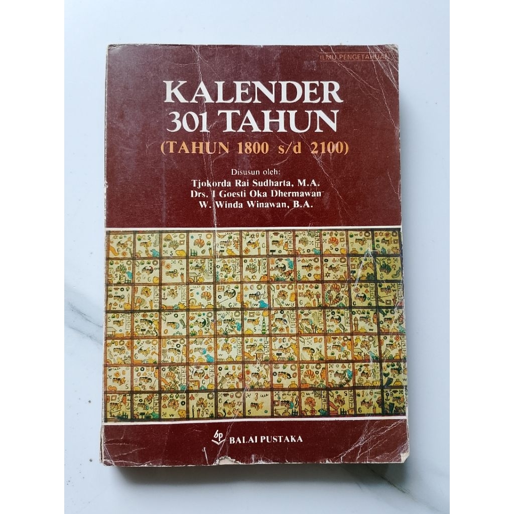 Buku Kalender 301 Tahun oleh Tjokorda Rai Sudharta 1989 Original Asli