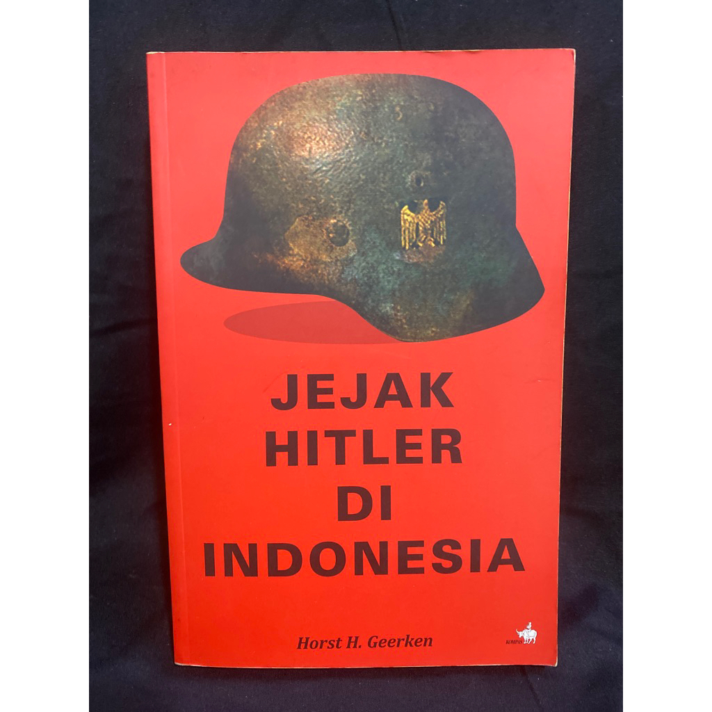 Buku Original JEJAK HITLER DI INDONESIA - HORST H.  GEERKEN