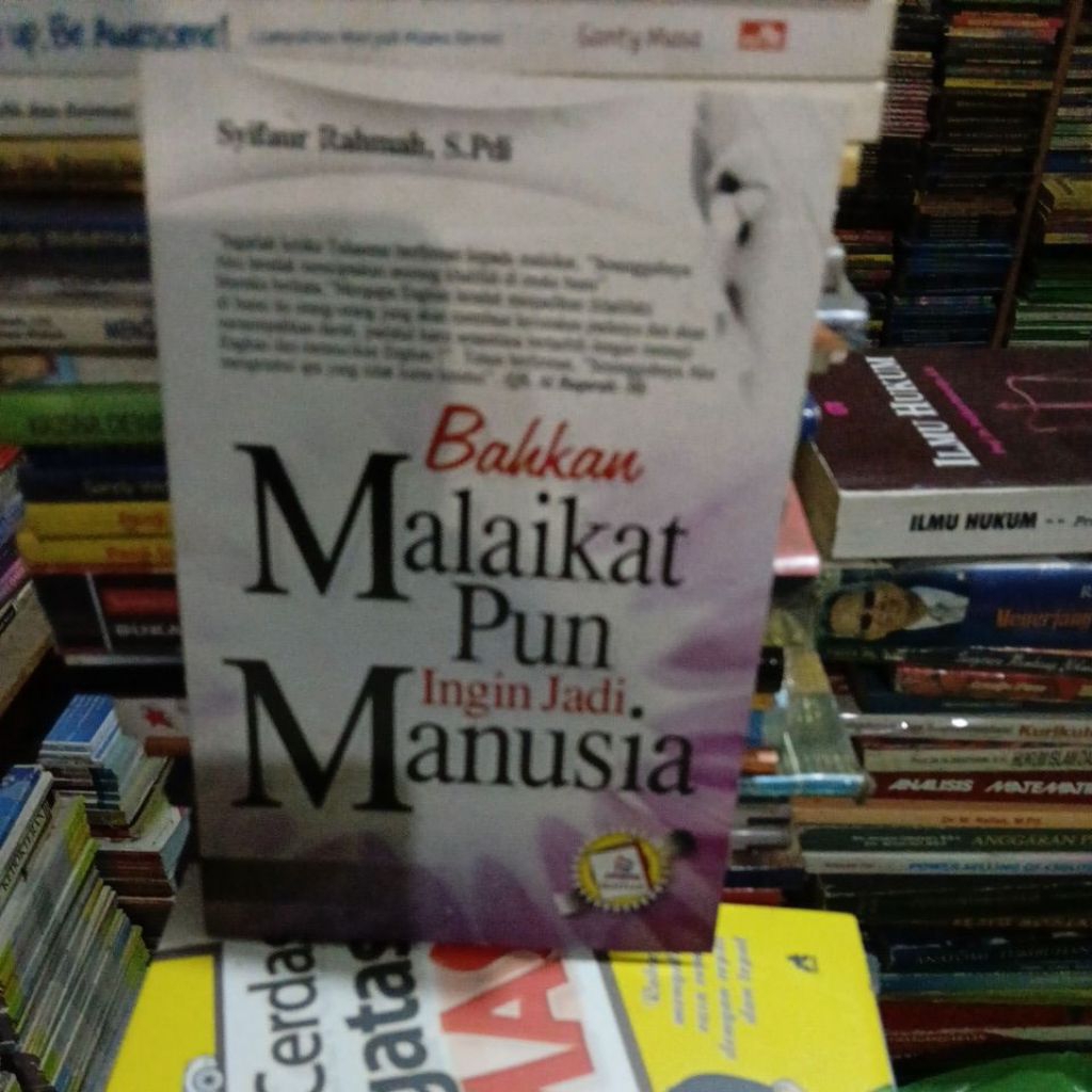 Buku original,Bahkan Malaikat Pun Ingin Jadi Manusia