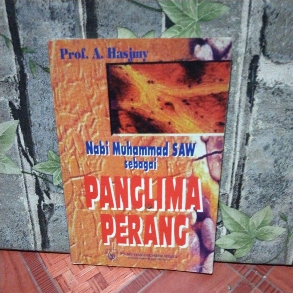 Nabi Muhammad SAW sebagai Panglima Perang