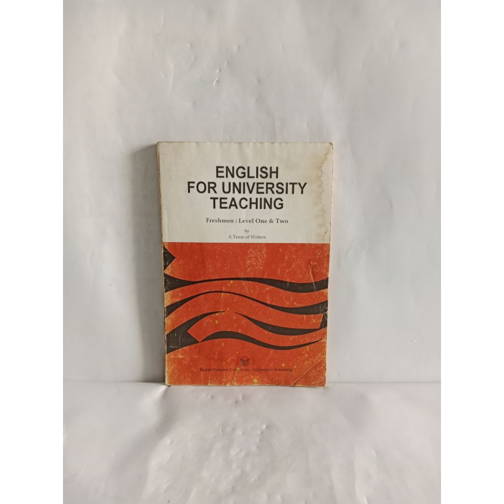 BUKU ORIGINAL ENGLISH FOR UNIVERSITY TEACHING Freshmen:Level One & Two by A Team of Writers