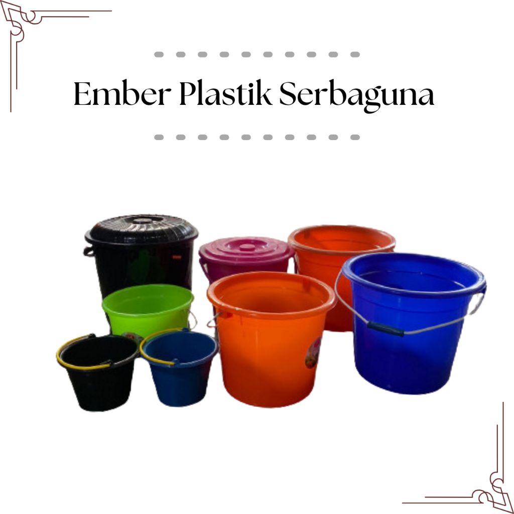 Jual Ember Plastik Serbaguna | Ember Plastik Berbagai Ukuran | Ember Plastik Tanpa Tutup | Ember Pla