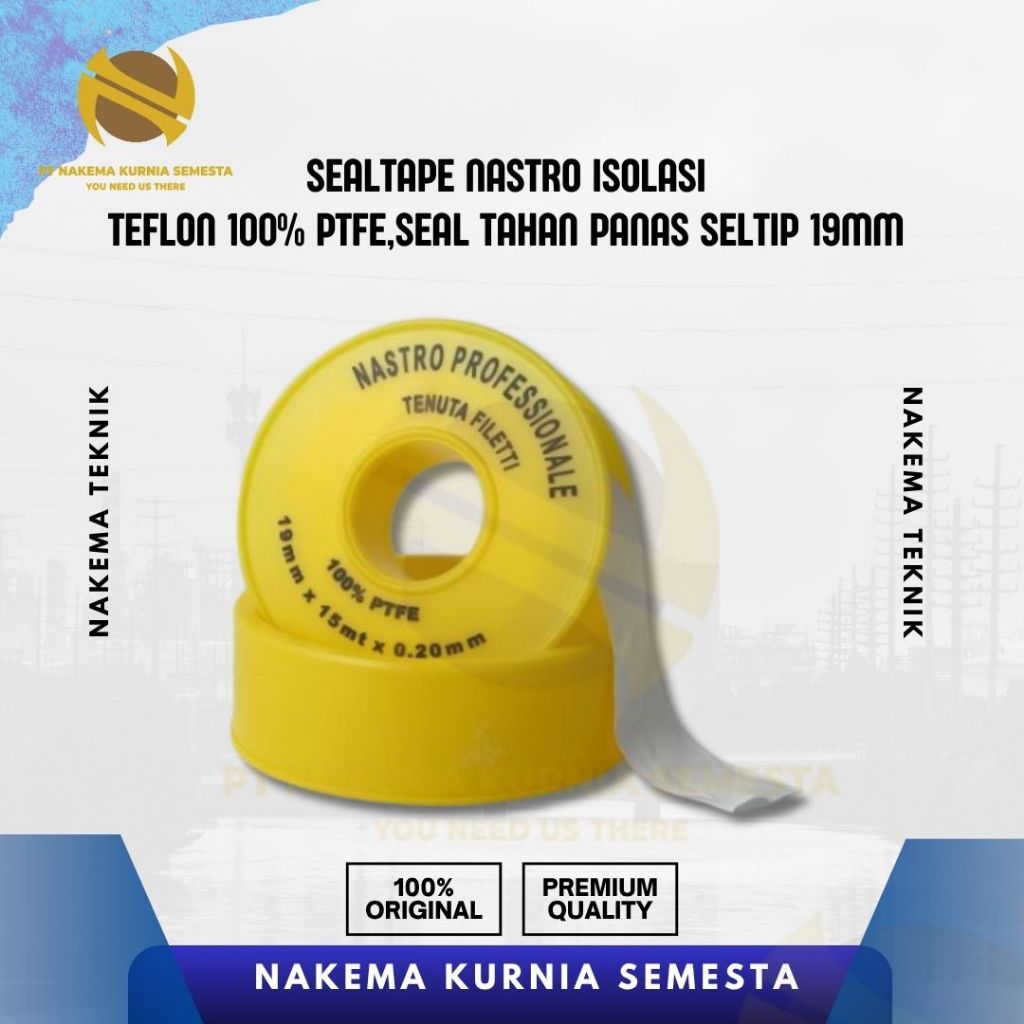 SEAL TAPE NASTRO 19MM - ISOLASI TEFLON 100% PTFR SEAL, TAHAN PANAS 100% ORIGINAL
