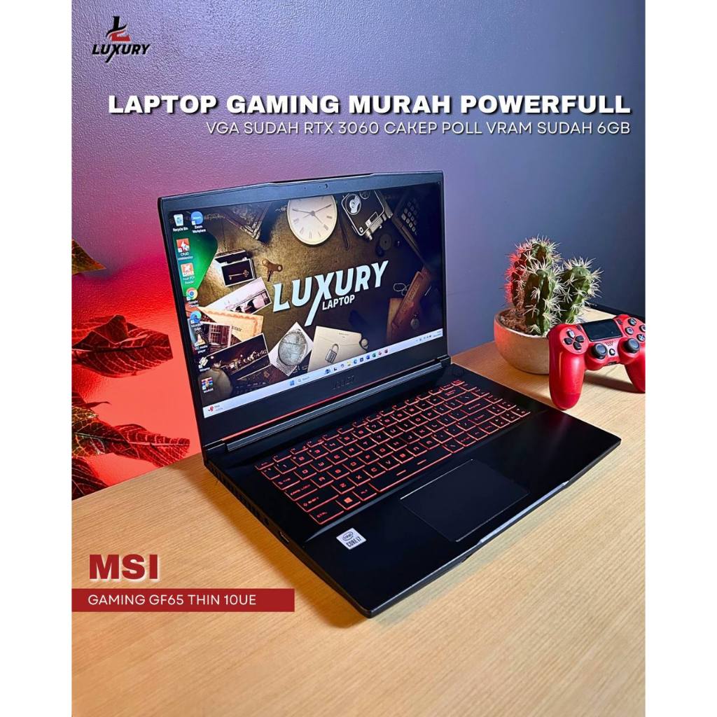LAPTOP GAMING MSI GF65 THIN 10UE SLIM 10TH GEN CORE I7 NVIDIA GEFORCE RTX 3060 SSD RAM DDR4 BACKLIGH