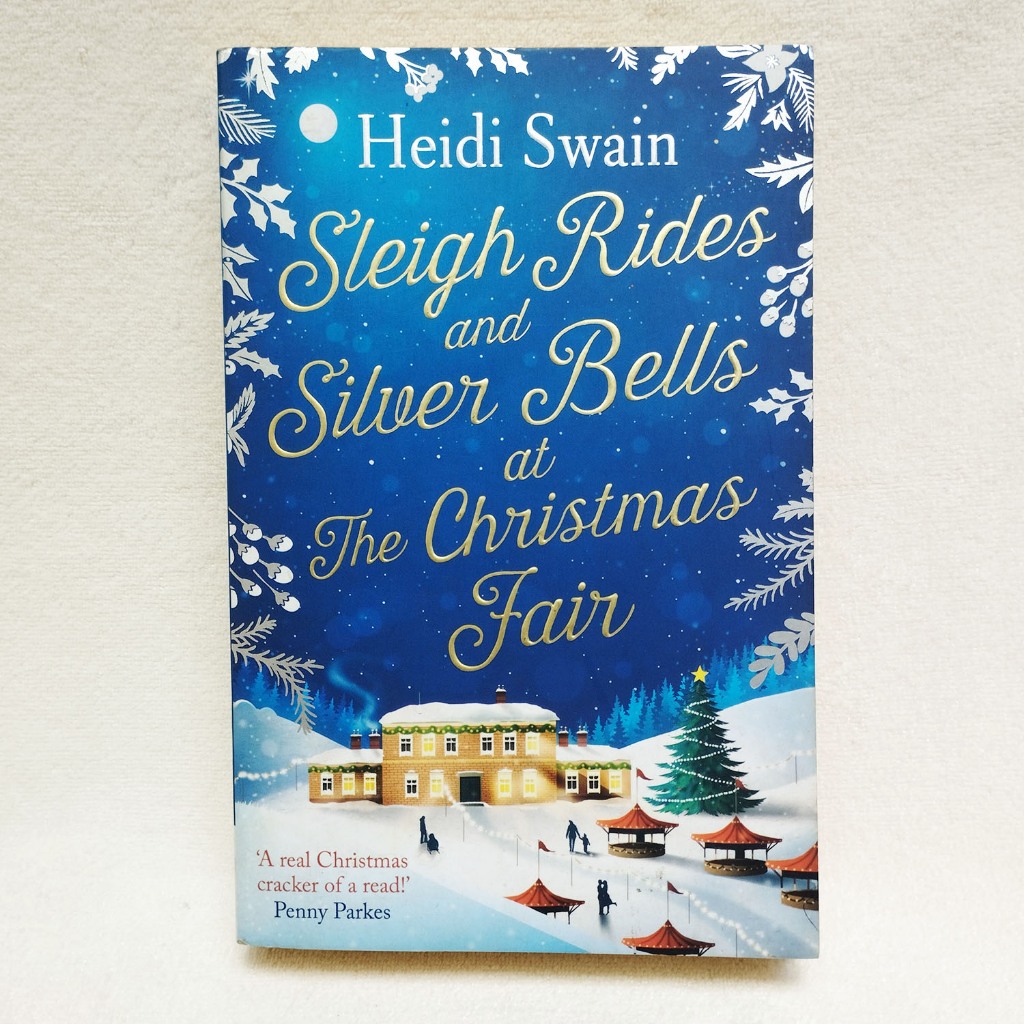 Novel Inggris Sleigh Rides and Silver Bells at The Christmas Fair - Heidi Swain