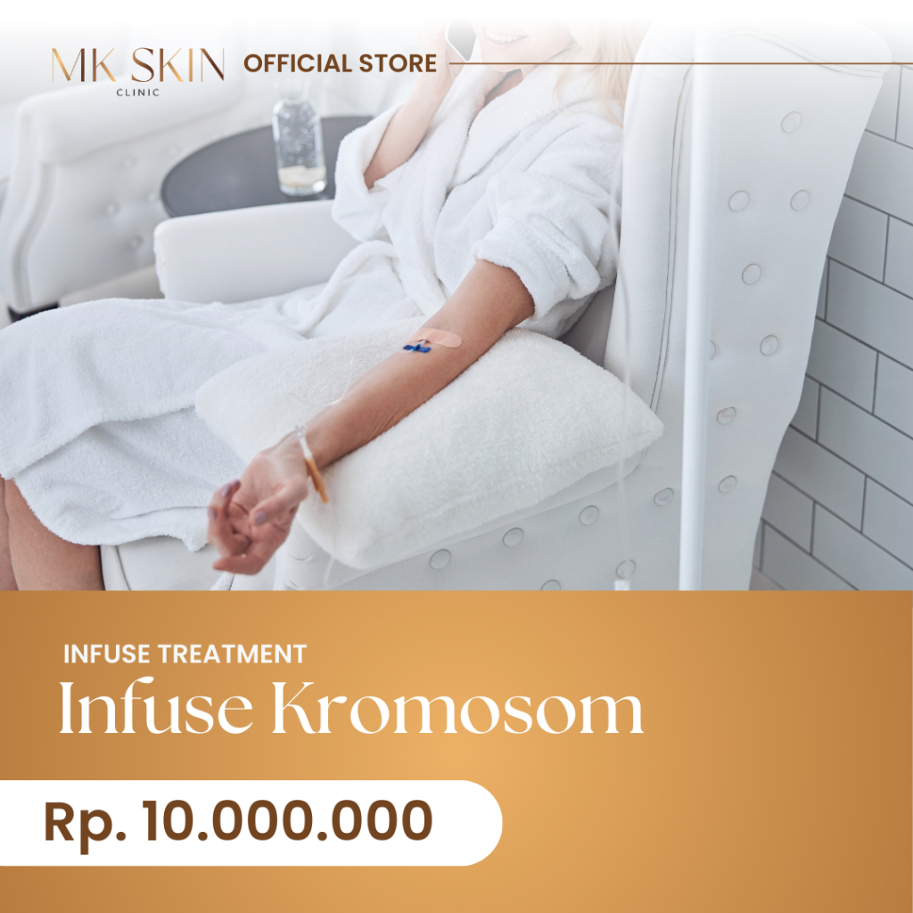 MKSKIN INFUS KROMOSOM