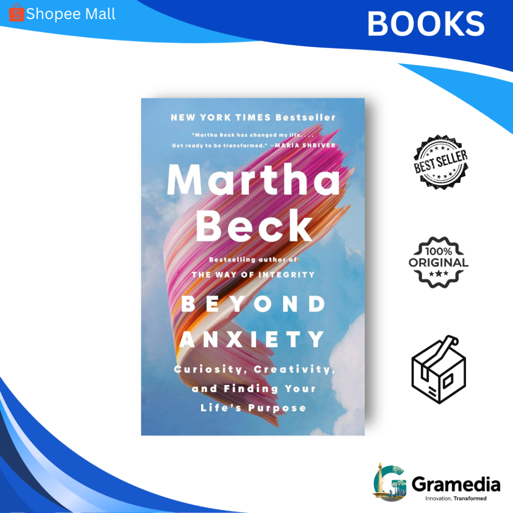 Gramedia MKG - Buku Import - Beyond Anxiety: Curiosity, Creativity, and Finding Your Life's Purpose 