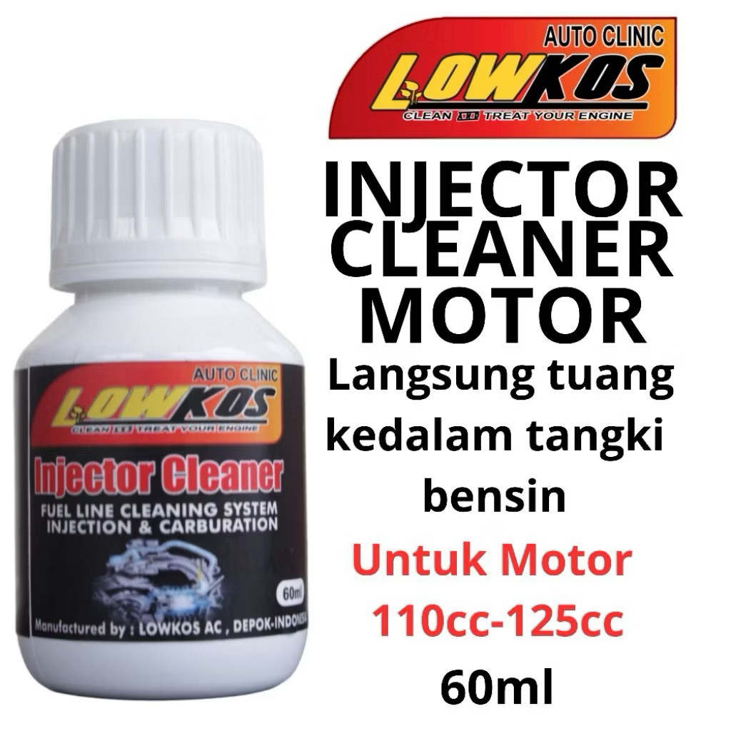 LOWKOS Injector Cleaner Motor 60ml Pembersih Injektor Motor Injeksi dan Motor Carbu