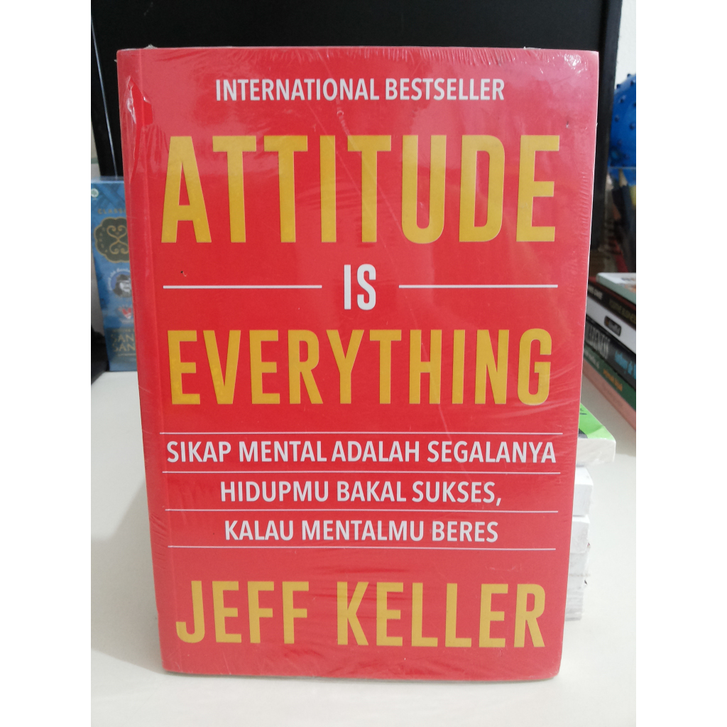 Buku Attitude Is Everything --- Jeff Keller