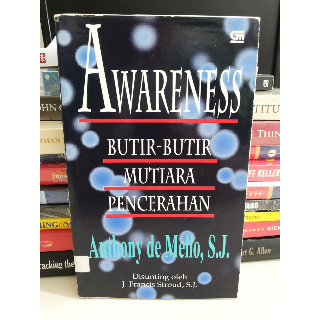 Buku Awareness Butir-Butir Mutiara Pencerahan --- Anthony De Mello S.J.