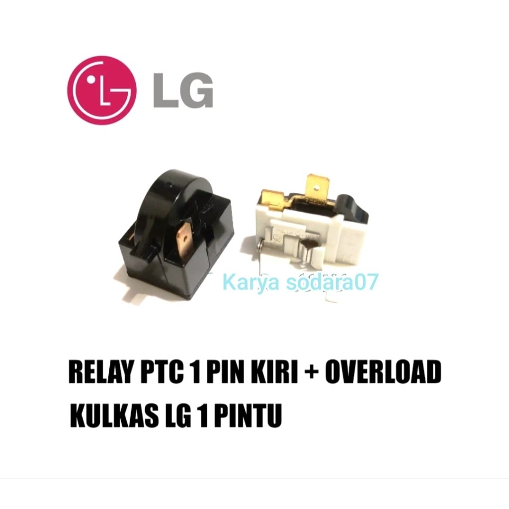New Set Relay PTC Overload Kulkas LG 1 Pintu Relay PTC 1 Pin Kiri + Overload Kulkas LG 1 Pintu Harga