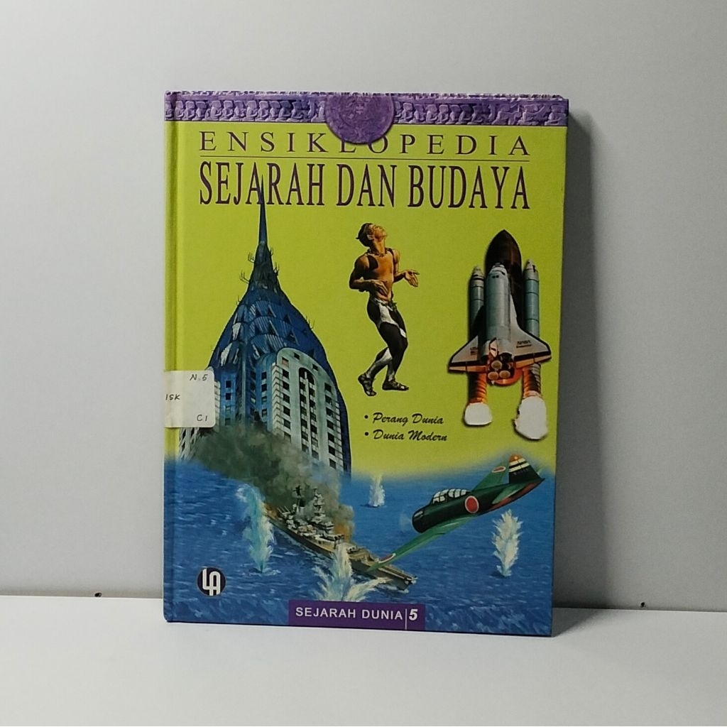ENSIKLOPEDIA SEJARAH DAN BUDAYA,PERANG DUNIA dan DUNIA MODERN