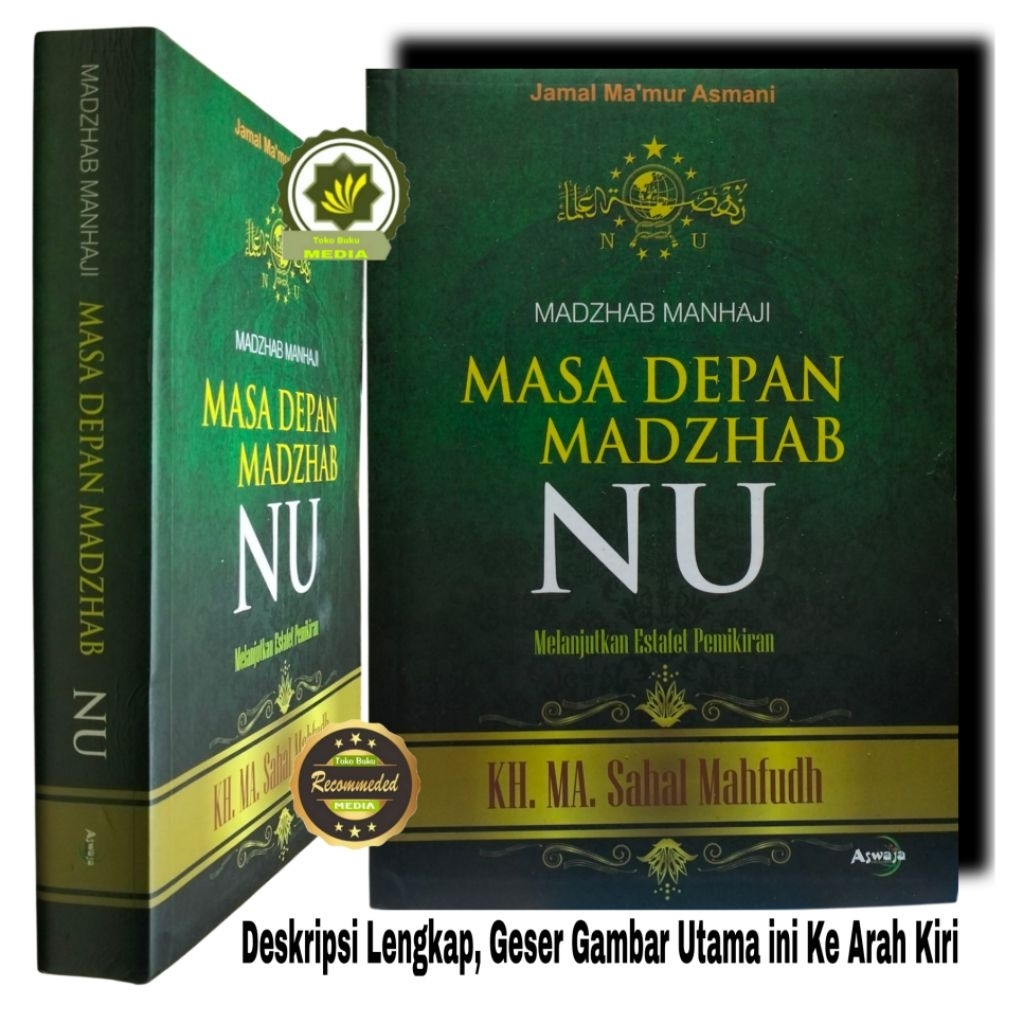 Buku MADZHAB MANHAJI MASA DEPAN MAZHAB MAZHAB NU Orientasi Pemikiran dan Pola Pikir Nahdhatul Ulama 