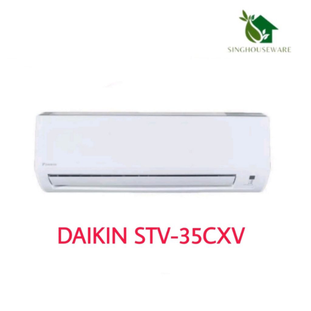 Daikin AC 1.5PK (Malaysia Lite) STV-35CXV