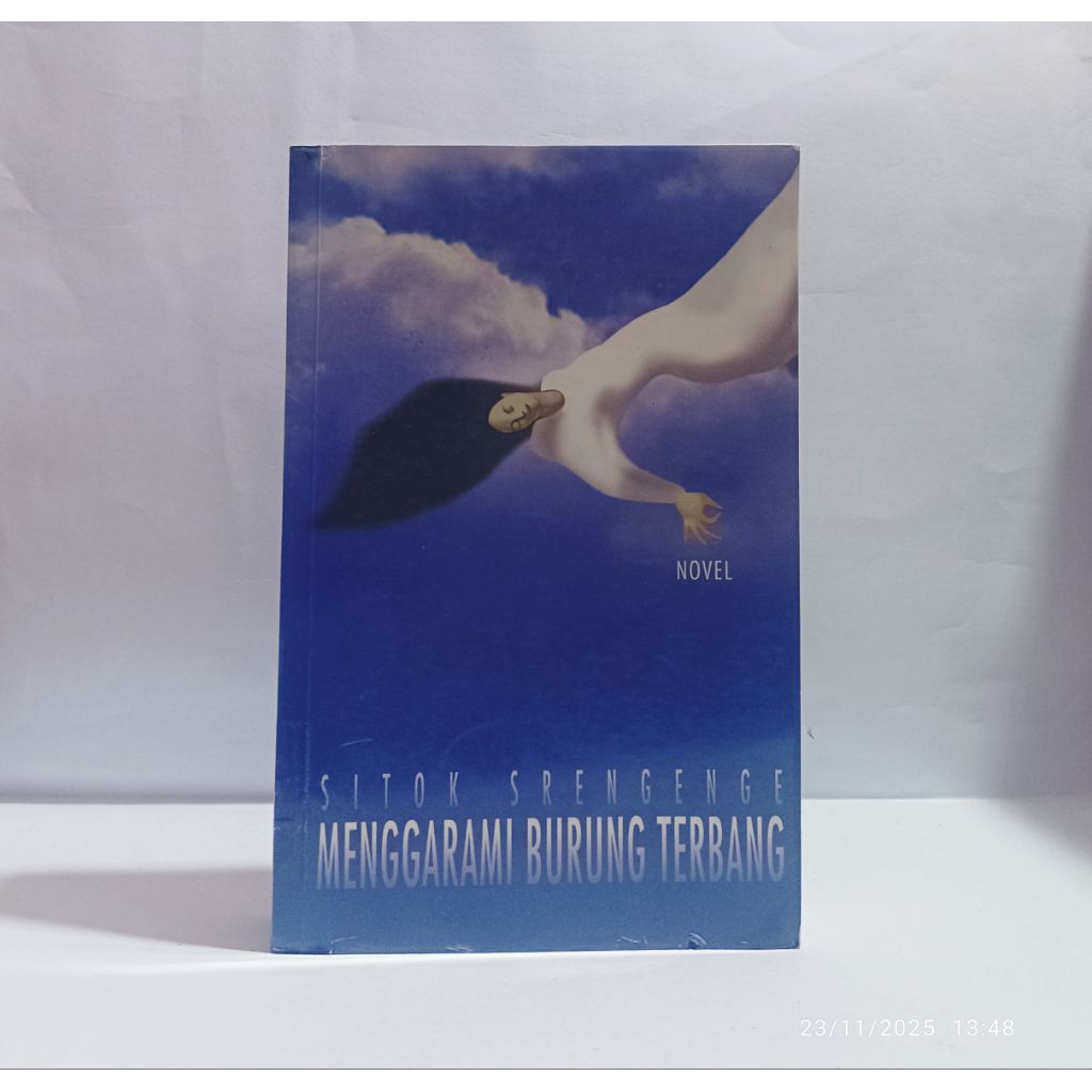 Novel Menggarami Burung Terbang - Sitok Srengenge