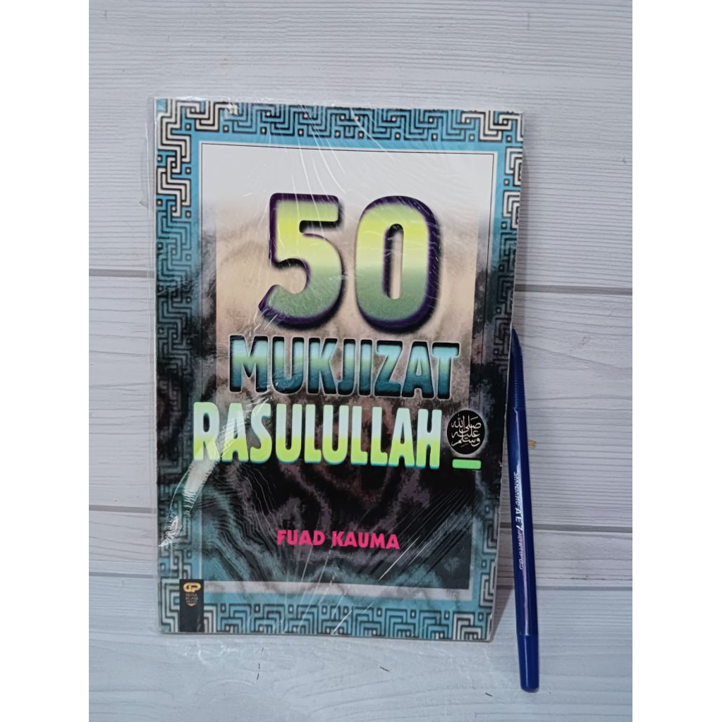 50 MUKJIZAT RASULULLAH BY FUAD KAUMA