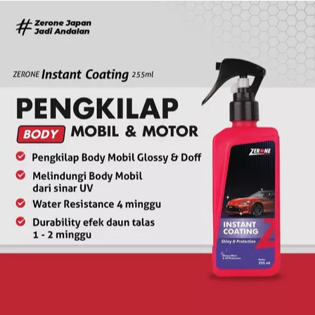 ZERONE INSTANT COATING 255 ML - PERLINDUNGAN UV- PENGKILAP MOBIL DAN MOTOR - ZERONE ORGINAL