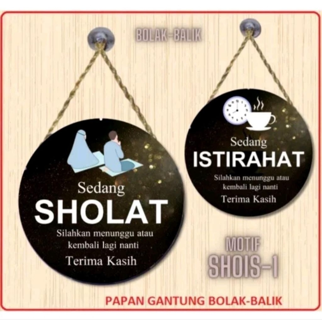 Papan Gantung Bolak Balik Toko Sedang Sholat & Istirahat