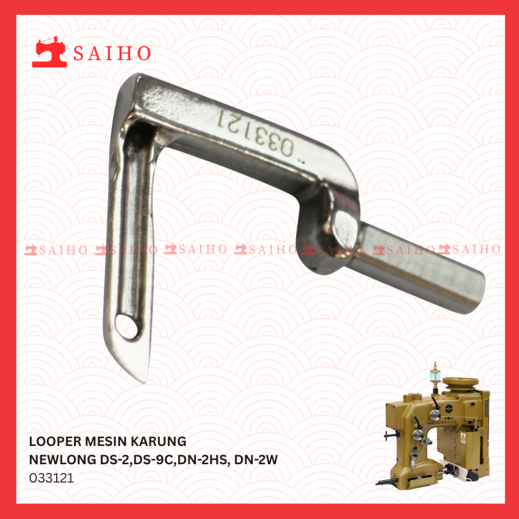 LOOPER 033121 Pengait Benang Mesin Jahit Karung NEWLONG DS-2