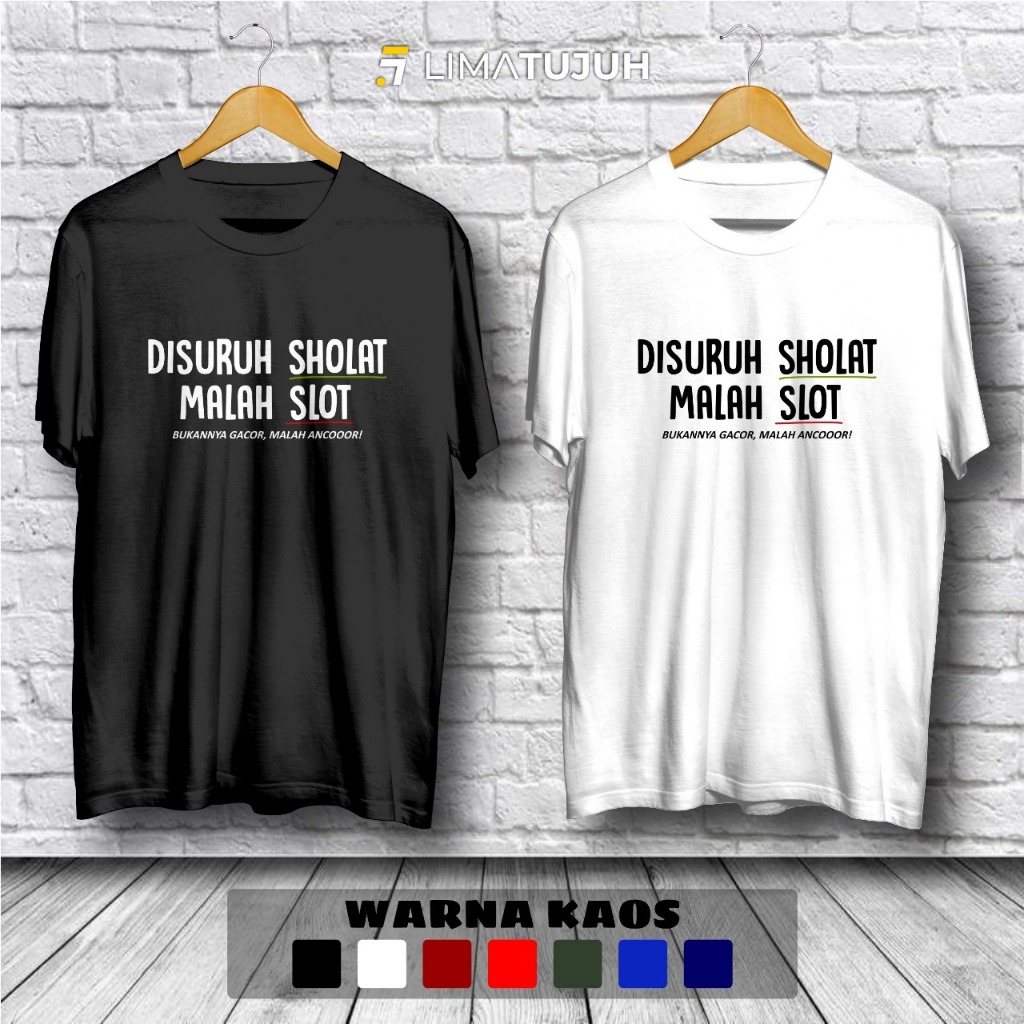 Kaos Kata Kata Disuruh Solat Malah Slot Baju Distro