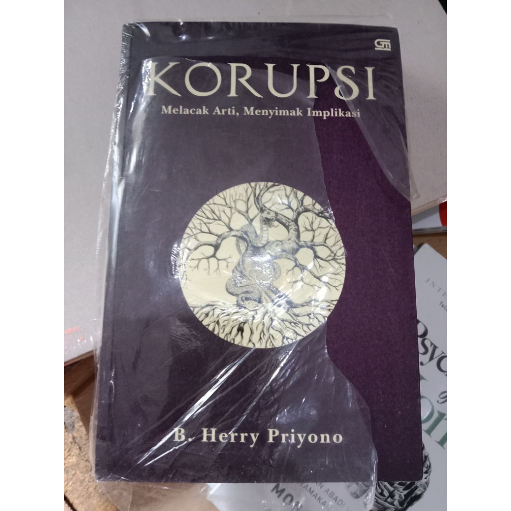 Korupsi melacak arti menyimak implikasi b herry priyono baru asli segel