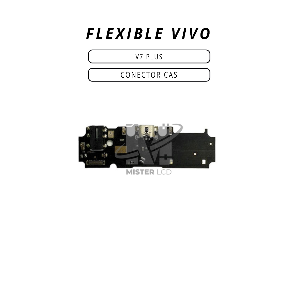 FLEXIBLE VIVO V7 PLUS CONECTOR CAS