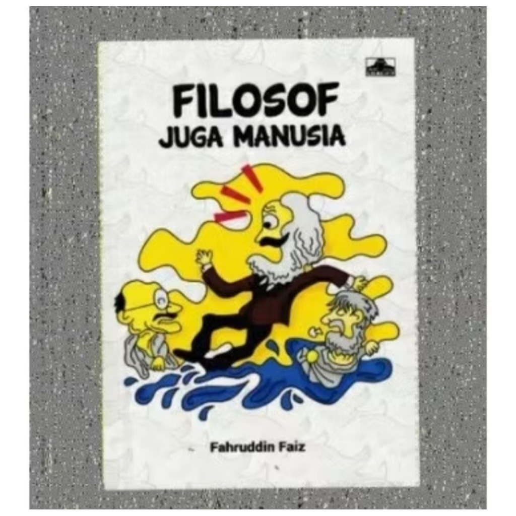 buku FILOSOF JUGA MANUSIA - Fahruddin Faiz