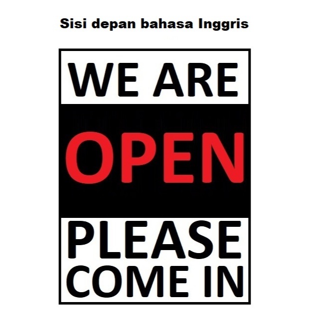 Plang Toko buka tutup Yes we are we're open palang pemberitahuan pengumuman sedang shalat sholat sol