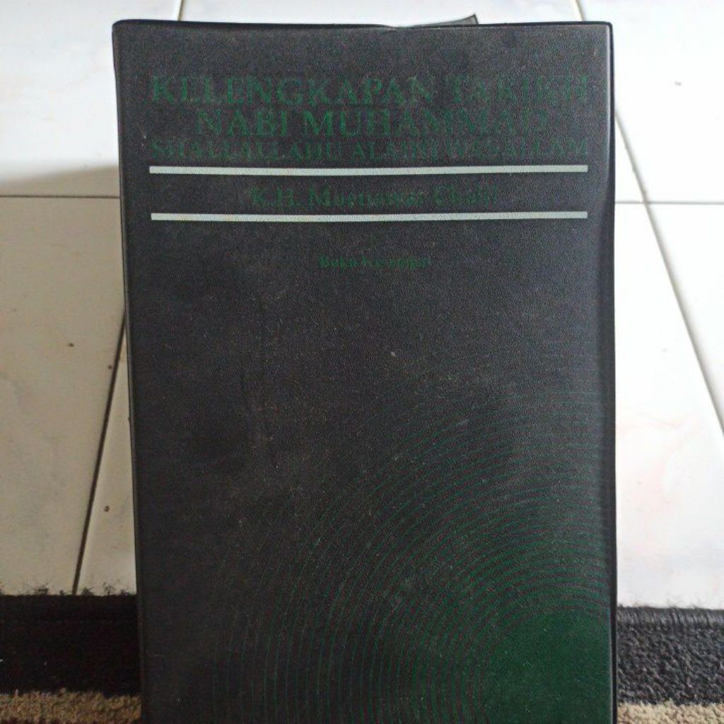 buku Kelengkapan Tarikh Nabi Muhammad SAW by KH Moenawar Chalil jilid 4,5,6,7