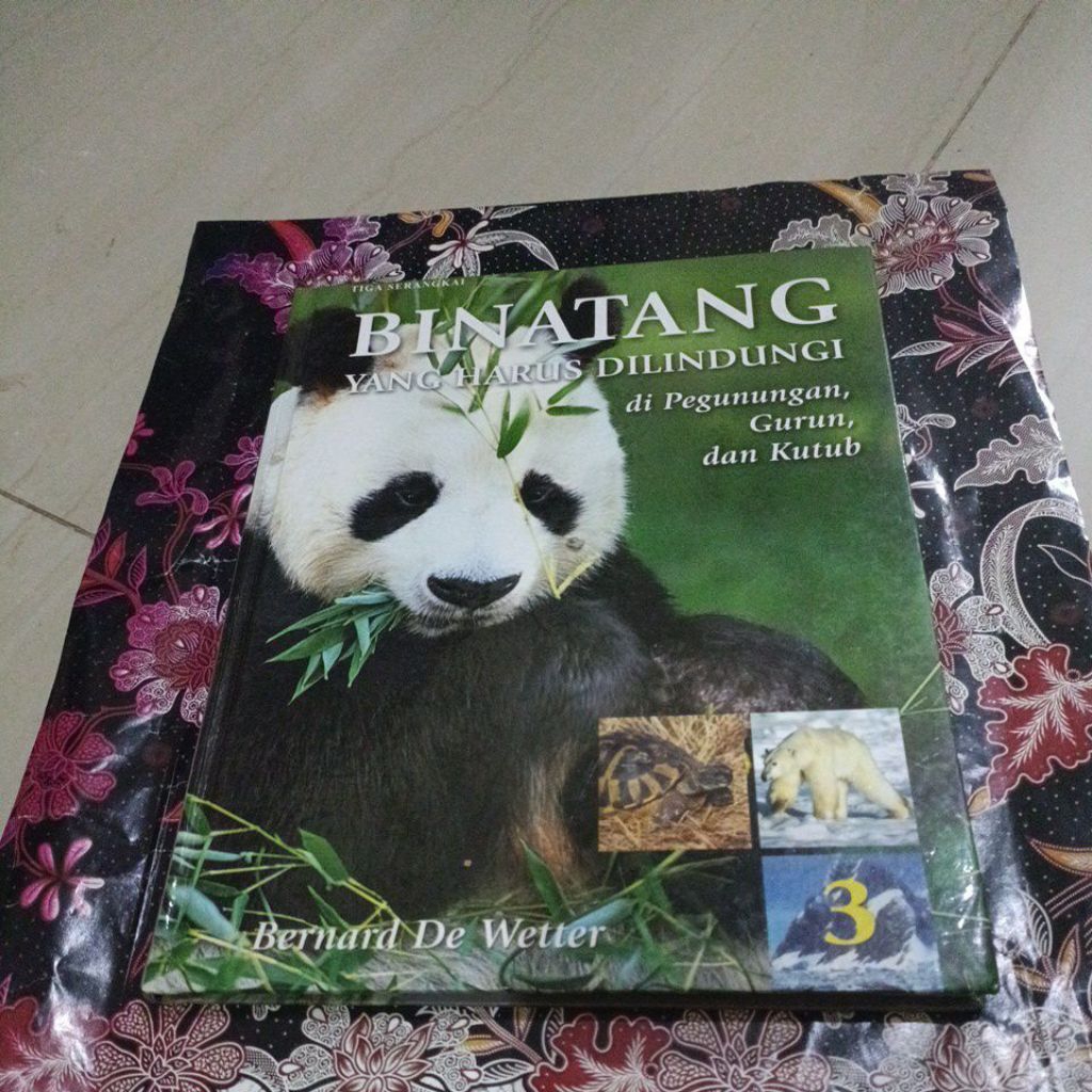 Buku Binatang yang harus dilindungi 3 - di pegunungan,Gurun,dan kutub