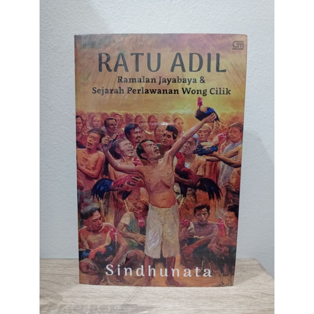 Ratu Adil (Ramalan Jayabaya & Sejarah Perlawanan Cilik) - Sindhunata