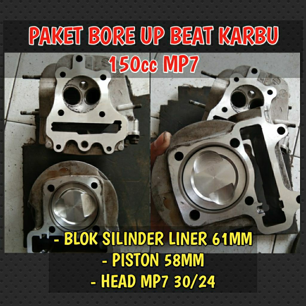 PAKET BORE UP BEAT KARBU 150CC (58MM) + HEAD MP7 30/24