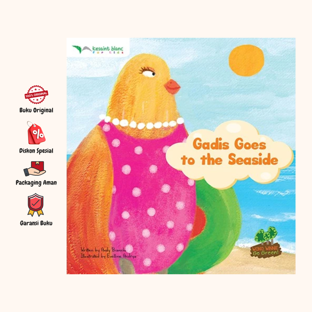 BUKU CERITA ANAK GADIS GOES TO THE SEASIDE - ANDY BIANCHI - KESAINT BLANC ORIGINAL