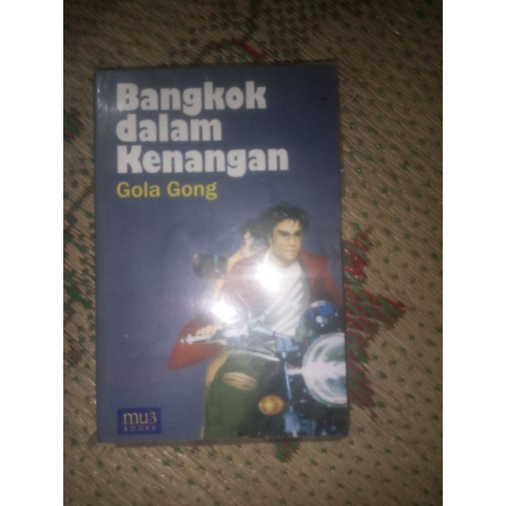 Bangkok dalam Kenangan/Gola Gong