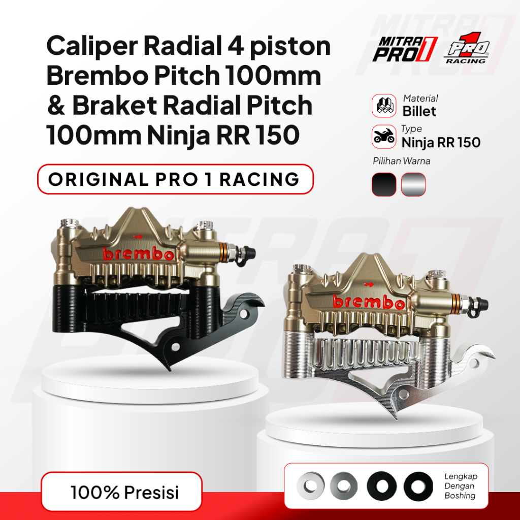 CALIPER RADIAL 4P BREMBO PITCH 100MM & BRACKET CALIPER RADIAL PITCH 100MM NINJA RR 150 PRO1 RACING