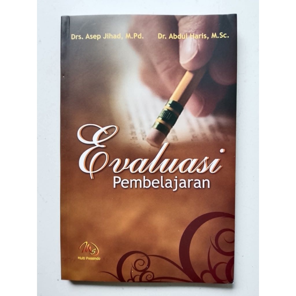 EVALUASI PEMBELAJARAN  -  Drs. Asep Jihad, M.Pd. & Dr. Abdul Haris, M.Sc.