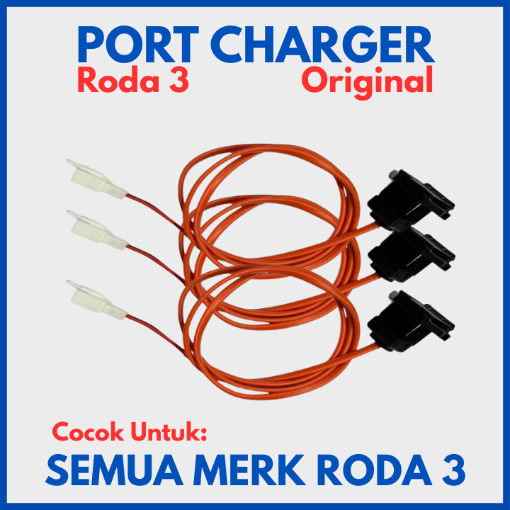 PORT CHARGER RODA 3 SEPEDA LISTRIK UNIVERSAL KOMPATIBEL UNTUK UWINFLY GODA PACIFIC EXOTIC DLL | KABE