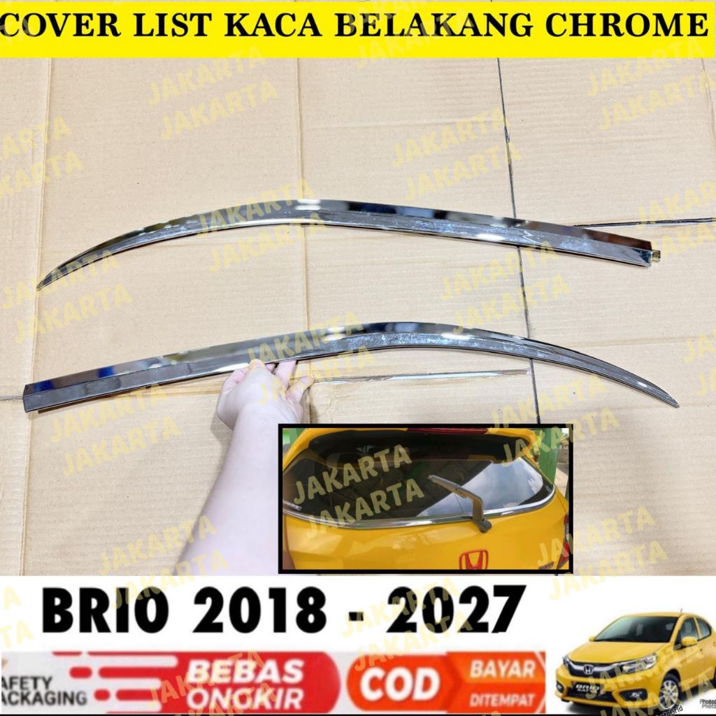 List Kaca Belakang Honda Brio 2018 2024 2025 2026 2027 Rear Window Trim Cover Chrome