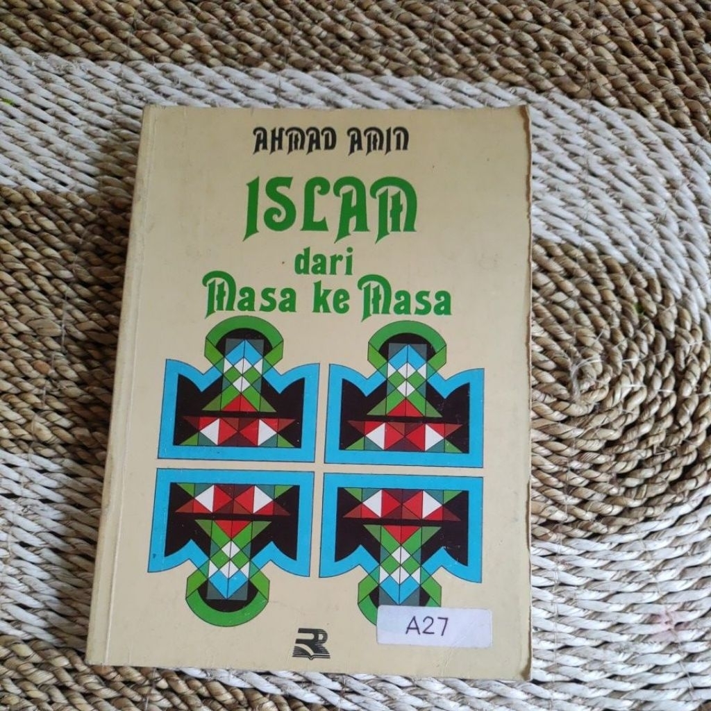Islam dari Masa ke Masa - Ahmad Amin Original Preloved