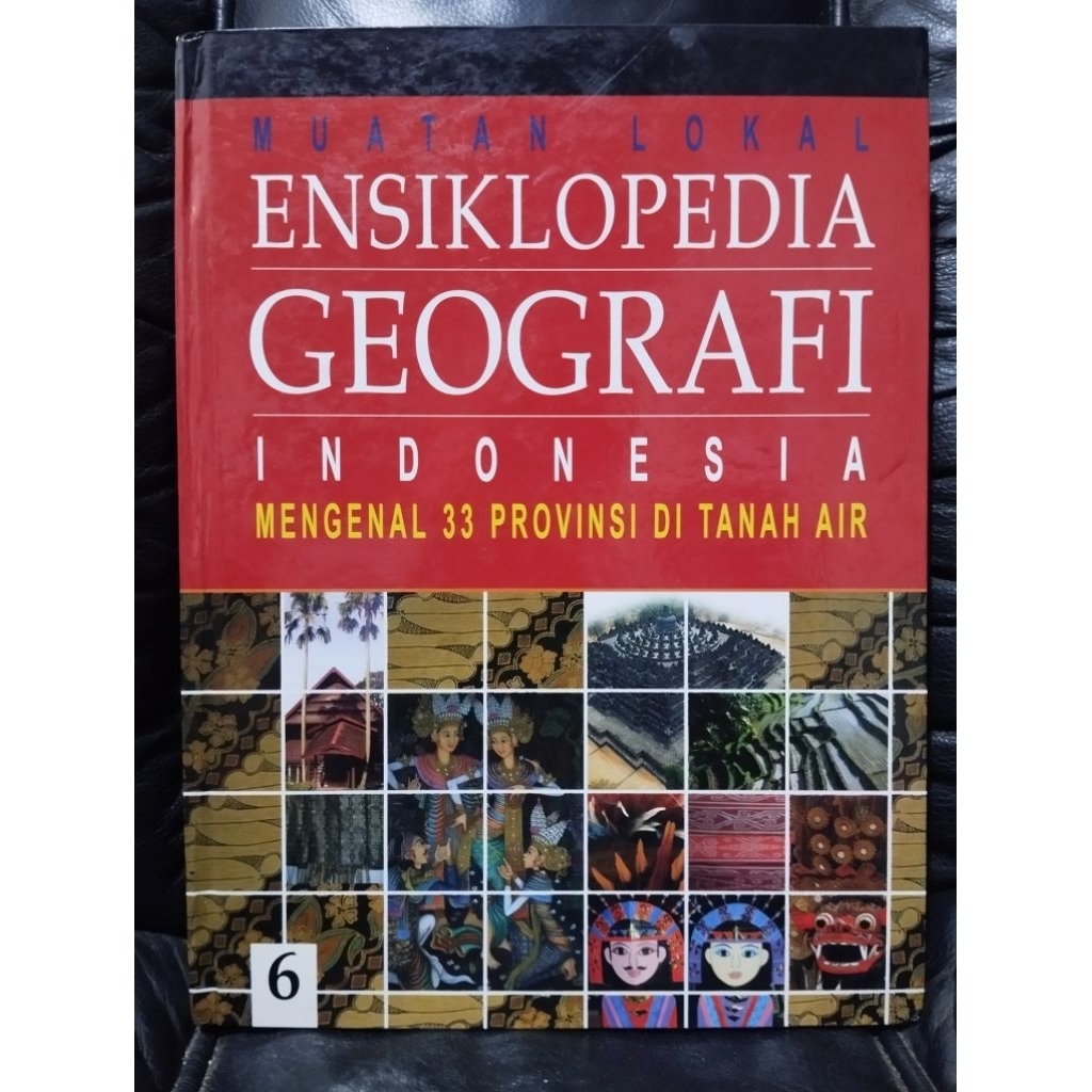 Ensiklopedia Geografi Indonesia Jilid 6